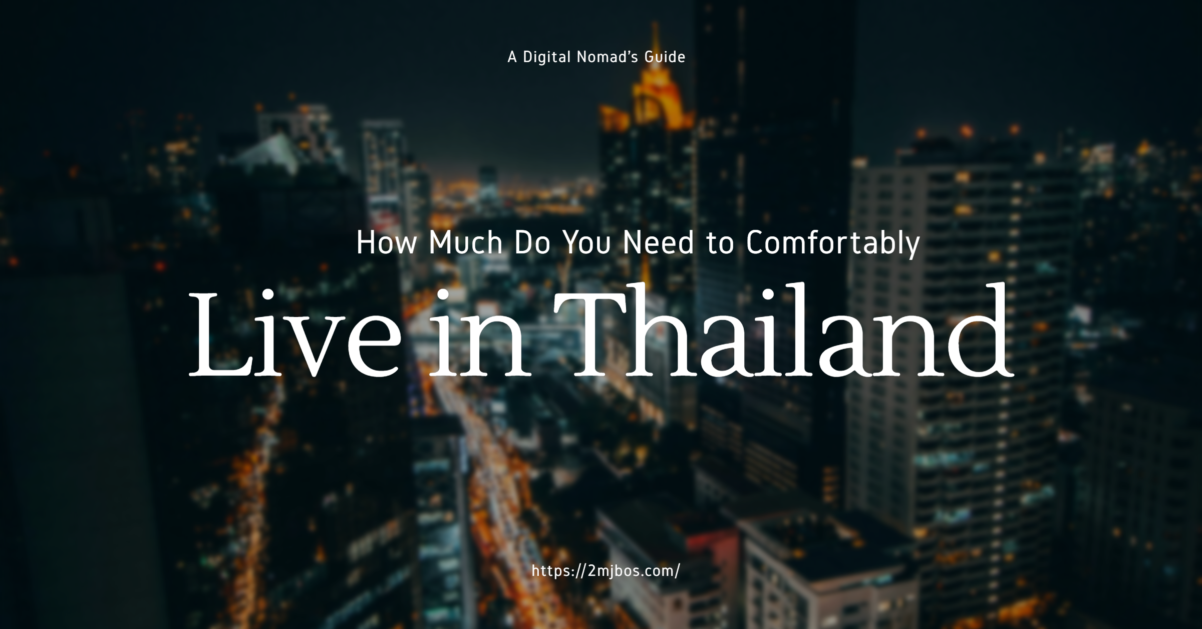 Living in Thailand