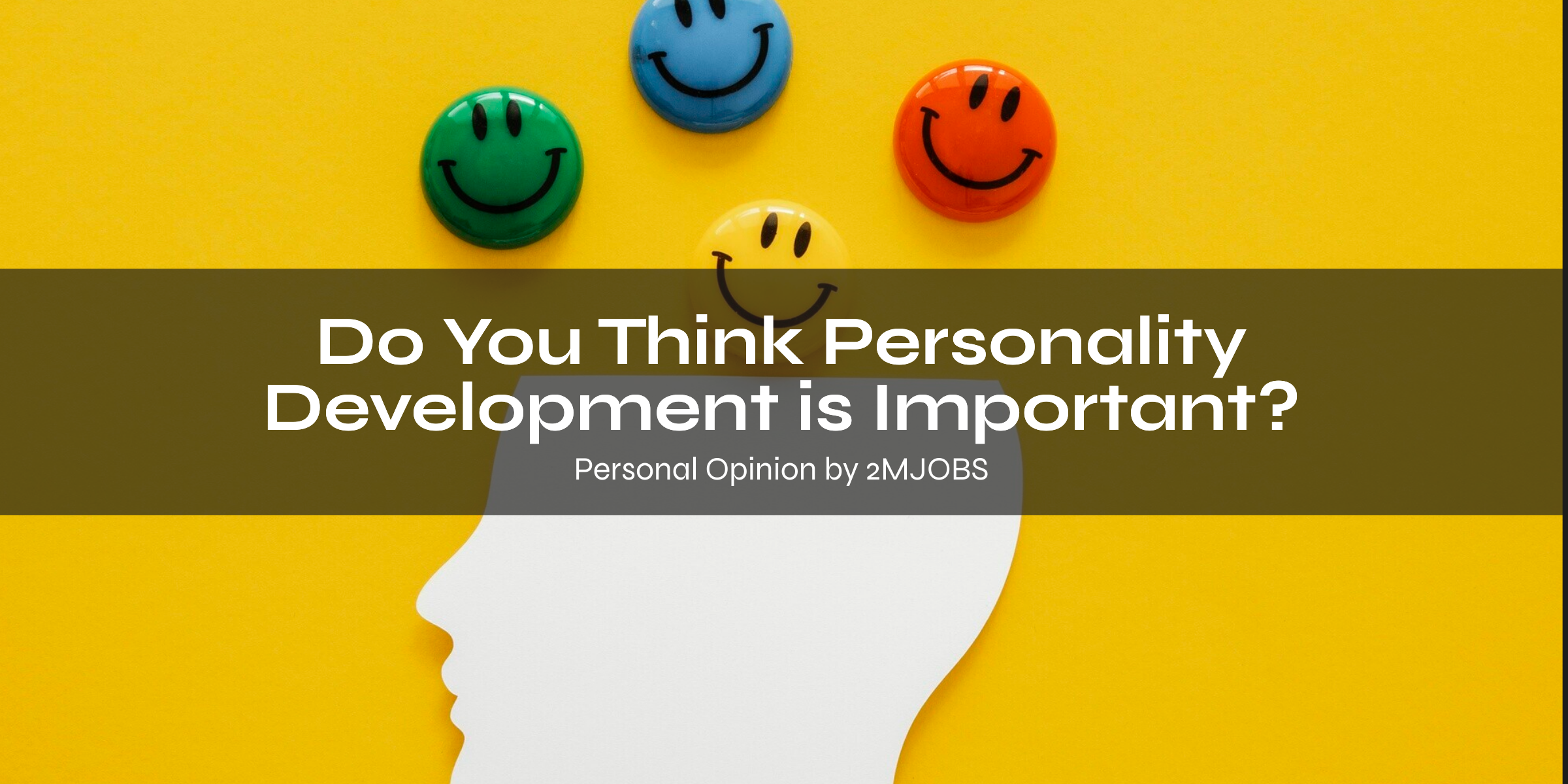 Do You Think Personality Development is Important?